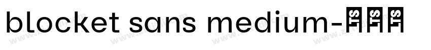 blocket sans medium字体转换